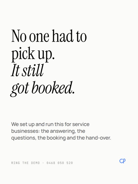 No one had to pick up. It still got booked.